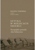 Sztuka w miejscach śmierci