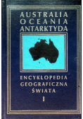 Encyklopedia Geograficzna Świata Tom 1  - Australia, Oceania, Antarktyda