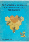 Zagadnienia apiterapii w wybranych pracach klinicznych
