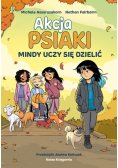 Akcja PSIAKI 2. Mindy uczy się dzielić