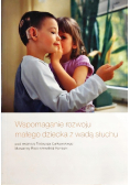 Wspomaganie rozwoju małego dziecka z wadą słuchu