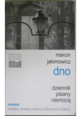 Dno. Dziennik pisany niemocą