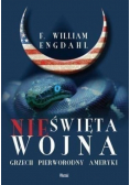 Nieświęta wojna Grzech pierworodny Ameryki