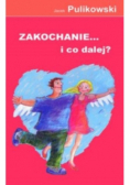 Zakochanie... i co dalej?