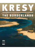 Kresy w sztuce polskiej Kresy the Borderlands