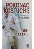 Pokonać kostuchę