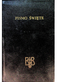 Biblia to jest Pismo Święte Starego i Nowego Testamentu