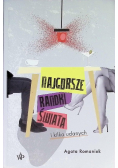 Najgorsze randki świata i kilka udanych