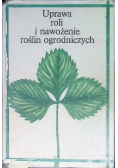 Uprawa roli i nawożenie roślin ogrodniczych