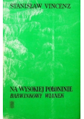 Na wysokiej połoninie barwinkowy wianek