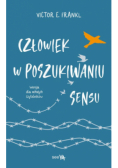 Człowiek w poszukiwaniu sensu
