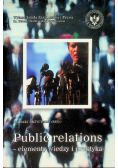Public relations elementy wiedzy i praktyka