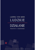 Ludzkie działanie Traktat o ekonomii
