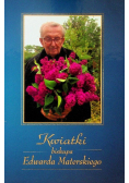 Kwiatki Biskupa Edwarda Materskiego