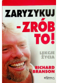 Zaryzykuj -  zrób to