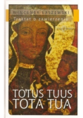 Totus Tuus Tota Tua