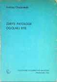 Zarys patologii ogólnej ryb