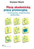 Piszę akademicką pracę promocyjną  licencjacką magisterską doktorską