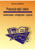 Propozycje zajęć i zabaw doskonalące umiejętności czytania
