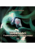 Ważności 7 wierszyków o ważnej treści