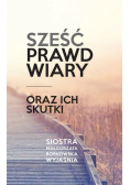 Sześć prawd wiary oraz ich skutki