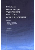 Kościoły i inne związki wyznaniowe w służbie dobru wspólnemu