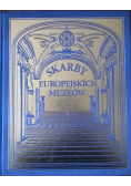 Skarby Europejskich Muzeów