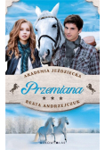 Przemiana. Akademia Jeździecka