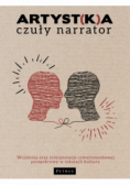 Artyst(k)a  czuły narrator