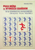 Piłka Nożna na Wybrzeżu Gdańskim