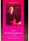 Biskup Stanisław Kostka Łukomski ( 1874 - 1948 )