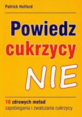 Powiedz cukrzycy NIE
