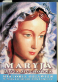 Maryja Róża Duchowna. Objawienia w Montichiari