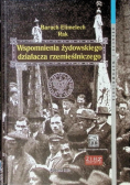 Wspomnienia żydowskiego działacza rzemieślniczego