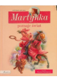 Martynka poznaje świat