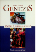 Genezis czy ktoś w to jeszcze wierzy?