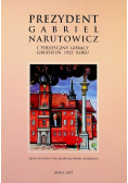 Prezydent Gabriel Narutowicz i polityczny gorący grudzień 1922 roku