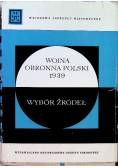 Wojna obronna Polski 1939 Wybór źródeł