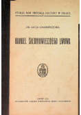 Handel średniowiecznego Lwowa 1925 r.
