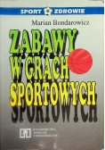 Zabawy w grach sportowych