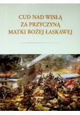 Cud nad Wisłą za przyczyną Matki Bożej Łaskawej
