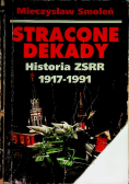 Stracone dekady Historia ZSRR 1917 - 1991