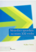 Menedżer sprzedaży na miarę XXI wieku