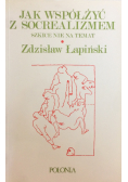 Jak współżyć z socrealizmem