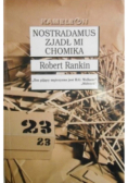 Nostradamus zjadł mi chomika
