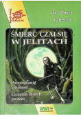 Śmierć czai się w jelitach