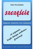 Szczęście Podręczny samouczek życia radosnego