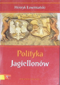 Polityka Jagiellonów