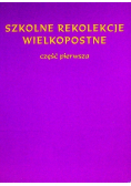 Szkolne rekolekcje wielkopostne Część 2
