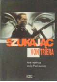 Szukając von Triera